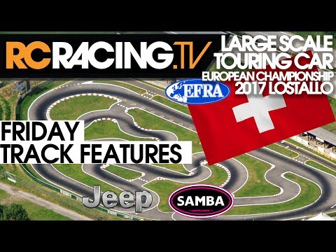 EFRA LSTC Euros - Friday Track Features