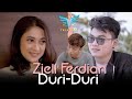 Ziell Ferdian ft Tri Suaka - Duri Duri (Official Music Video)