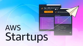 AWS for Startups: Go from Idea to Revenue at Startup Speed | Amazon Web Services