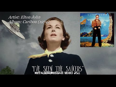 I've Seen The Saucers - Elton John (1974)
