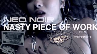 NASTY PIECE OF WORK video