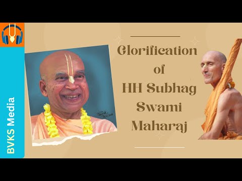 Glorification of His Holiness Subhag Swami | Vyasa-puja 2025