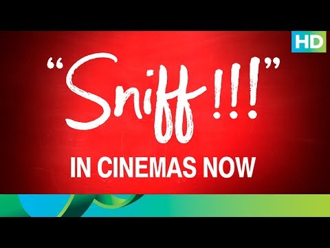 Sniff Movie In Cinemas Now!