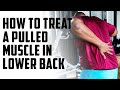 How to treat a pulled muscle in lower back | B Episode 43