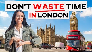 How to avoid wasting time when visiting London (STOP doing these🤦🏽‍♀️)