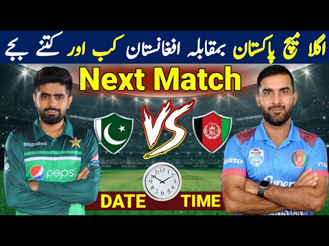 World Cup 2023 Next Match Schedule | Pakistan Vs Afghanistan Time Table | Cup 2023 Pak Vs Afg Time