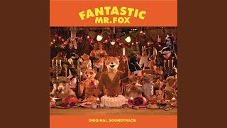 Fantastic Mr. Fox AKA Petey&#39;s Song
