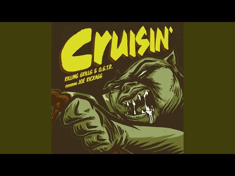 Cruisin' (feat. Joe Kickass)