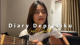 Download lagu Diary Depresiku - Last Child//Cover by Eva Pradila mp3 Download lagu Diary Depresiku - Last Child//Cover by Eva Pradila mp3