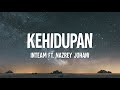 Inteam Ft Nazrey Johani Kehidupan Lirik