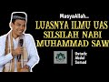 SILSILAH NABI MUHAMMAD SAW CERAMAH TERBARU USTADZ ABDUL SOMAD