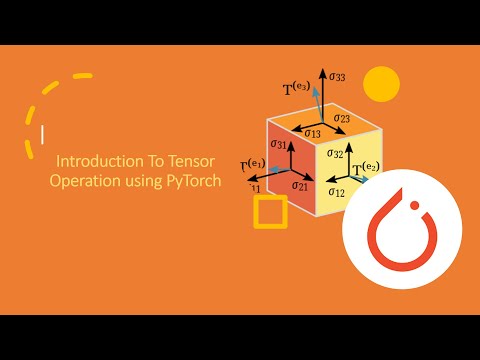 Introduction to Tensor operations using PyTorch