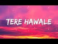 Tere Hawaale Lyrics Laal Singh Chaddha Arijit Singh Shilpa Pritam Amitabh Advait