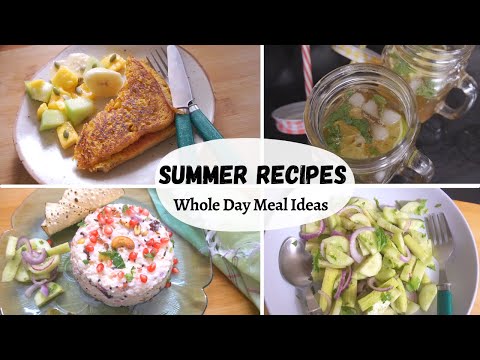 SUMMER FOOD IDEAS | Indian Recipes for entire day | Healthy Meal Ideas | Summer Salad & Meal options