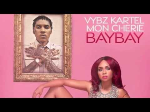 Vybz Kartel Ft. Mon Cherie - Bay Bay - November 2015