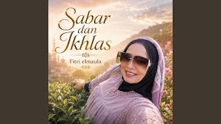 Download lagu Sabar dan Ikhlas (feat. muliahati) mp3