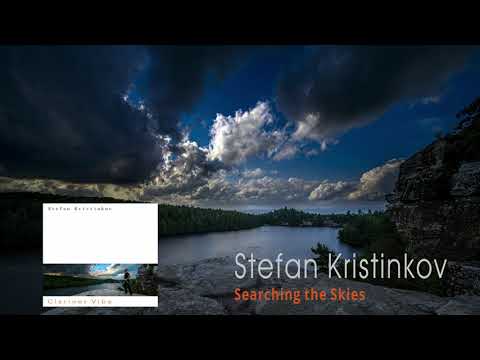 Stefan Kristinkov: Clarinet Vibe - 5. Searching the Skies