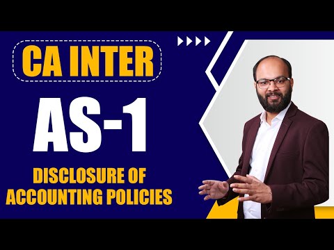 AS-1 | Disclosure of Accounting Policies | CA Intermediate Accounts | Chandan Poddar | ICAI