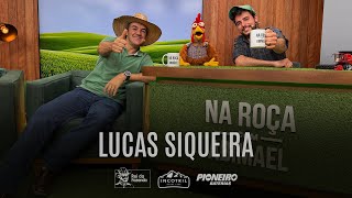 Na Roça com Abimael - Entrevista com Lucas Siqueira (28/09/25)