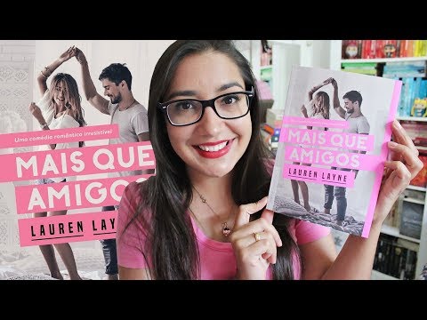 MAIS QUE AMIGOS por Lauren Layne | Amiga da Leitora