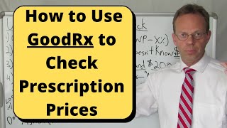 How to Use GoodRx to Check Prescription Prices