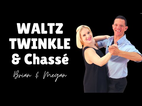 Twinkle and Chasse for Waltz