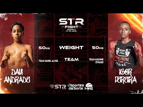 Igor vs Davi - STR Fight 4