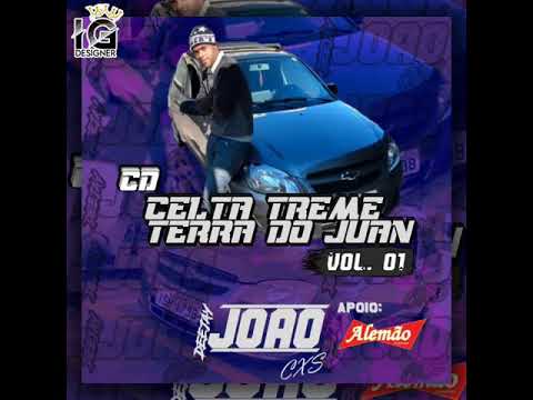 CD Celta Treme Terra do Juan Vol.1 - (Dj João CXS) - Link na descrição