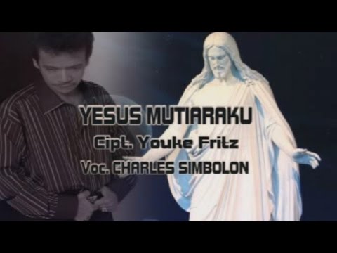 Charles Simbolon - YESUS MUTIARAKU || Lagu Rohani (Official Music Video)