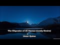 The Dispraise of Al Hawaa Lowly Desire.... by Umar Quinn