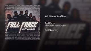All I Have To Give (Radio Version)