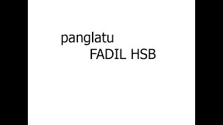 Download lagu PANGLATU FADIL HSB mp3