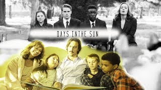 This Is Us | Days In The Sun
