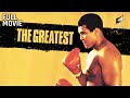 The Greatest Full Movie Starring Muhammad Ali Ernest Borgnine James Earl Jones Robert Duvall