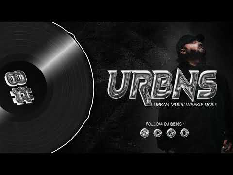 URBNS #8 / Mix Urban Music 2025 par DJ BENS