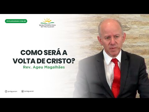 Como Será a Volta de Cristo? - Mateus 24:29 a 31 | Rev Ageu Magalhães