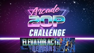 Arcade 20p Challenge - Elevator Action Returns