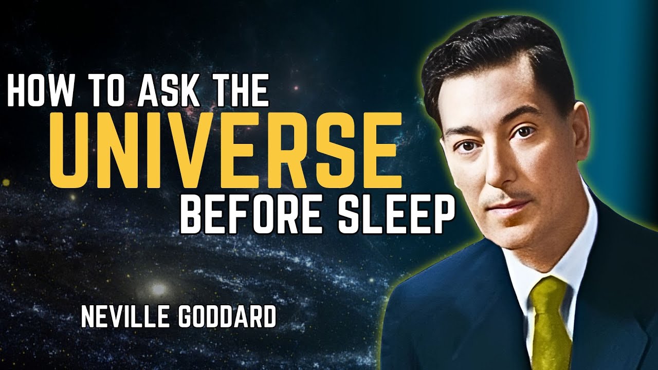 How to Manifest Anything You Want by Asking the Universe Before Sleep - Neville Goddard Motivation