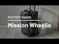 Mystery Ranch Mission Wheelie 45L Review New Favorite Carry On Style