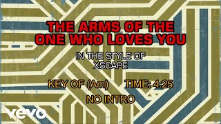 Xscape - The Arms Of The One Who Loves You (Karaoke)