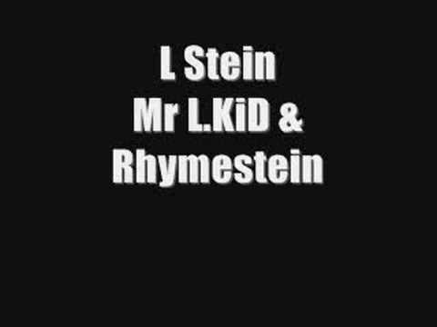 Mr L.KiD & Rhymestein - L Stein