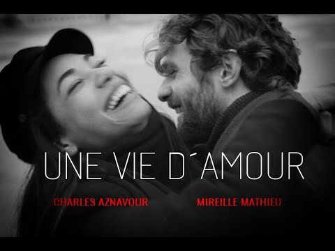 Une Vie D´amour - Charles Aznavour and Mireille Mathieu