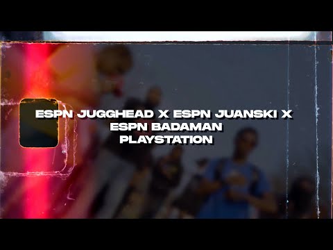 ESPN JUGGHEAD X ESPN JUANSKI X ESPN BADAMAN - PLAYSTATION