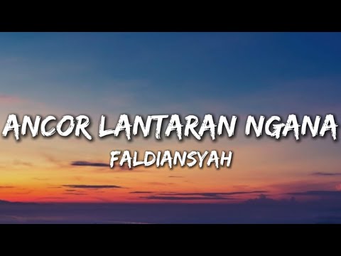 Ancor Lantaran Ngana - Isty Julistry || FALDIANSYAH (Cover)