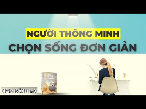 Người Thông Minh, sớm đã chọn Sống Đơn Giản | Sách Sống Đơn Giản cho Mình Thanh Thản