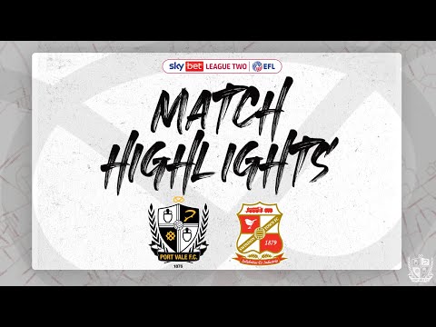 Port Vale 1-3 Swindon Town League Two 2021/22