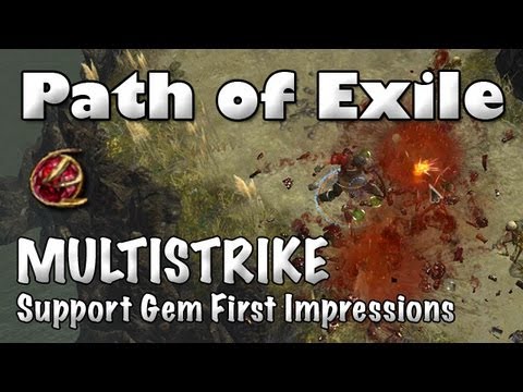 Path of Exile: MULTISTRIKE Support First Impressions & Guide (Patch 0.10.5)