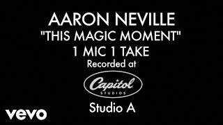 Aaron Neville - This Magic Moment (1 Mic 1 Take)