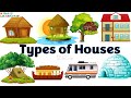 Types Of Houses Kutcha House And Pucca House Different Types Of Houses Types Of Houses For Kids