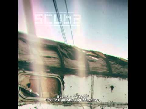 Scuba - Choke [PNX002]